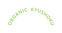 ORGANIC kyushoku